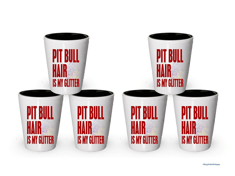 Pit Bull Hair is My Glitter Shot glass - Pit bull gifts (1)