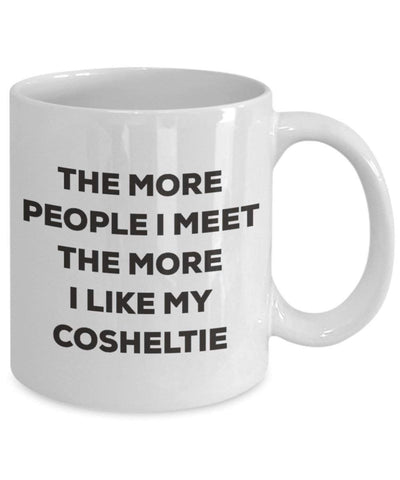 The more people I meet the more I like my Cosheltie Mug