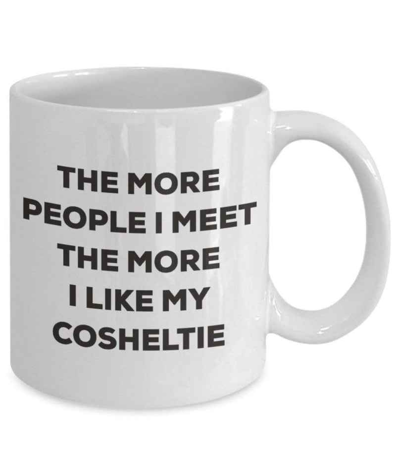 The more people I meet the more I like my Cosheltie Mug