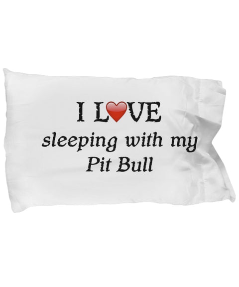 SpreadPassion I Love My Pit Bull Pillowcase