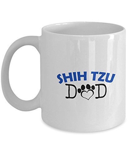 Funny Shih Tzu Couple Mug – Shih Tzu Dad – Shih Tzu Mom – Shih Tzu Lover Gifts - Unique Ceramic Gifts Idea (Dad)